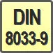 Piktogram - Typ DIN: DIN 8033-9
